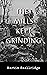The mills kept grinding