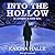 Into the Hollow (Experiment...