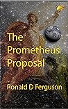 The Prometheus Proposal