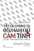 Tất cả chúng ta đều hành xử cảm tính  by Richard H. Thaler