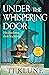 Under the Whispering Door
