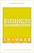 Business Communication in a Week: Teach Yourself (Teach Yourself in a Week)