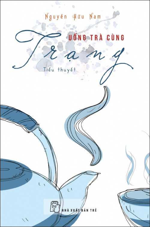 Uống Trà Cùng Trạng (Paperback)