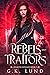 Rebels and Traitors (Atlantis Outcasts Book 3)