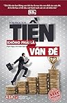 Tiền không phải l...