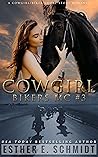 Cowgirl Bikers MC #3 by Esther E. Schmidt