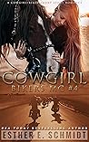 Cowgirl Bikers MC #4 by Esther E. Schmidt