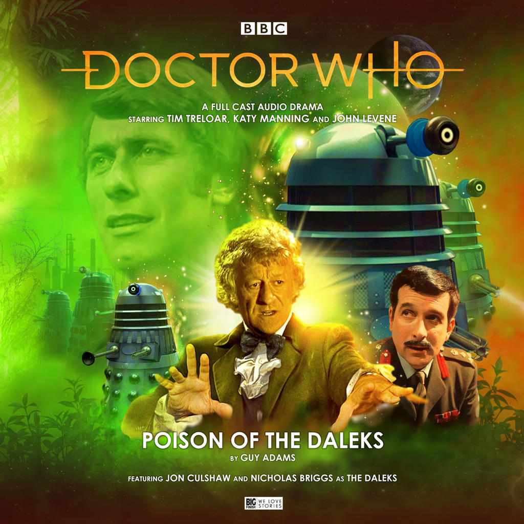 Doctor Who: Poison of the Daleks (The Third Doctor Adventures, #6.01)