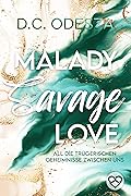 Malady: Savage Love