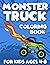 Monster Truck Coloring Book...