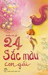 24 Sắc Màu Con Gái 24 Sắc Màu Con Gái