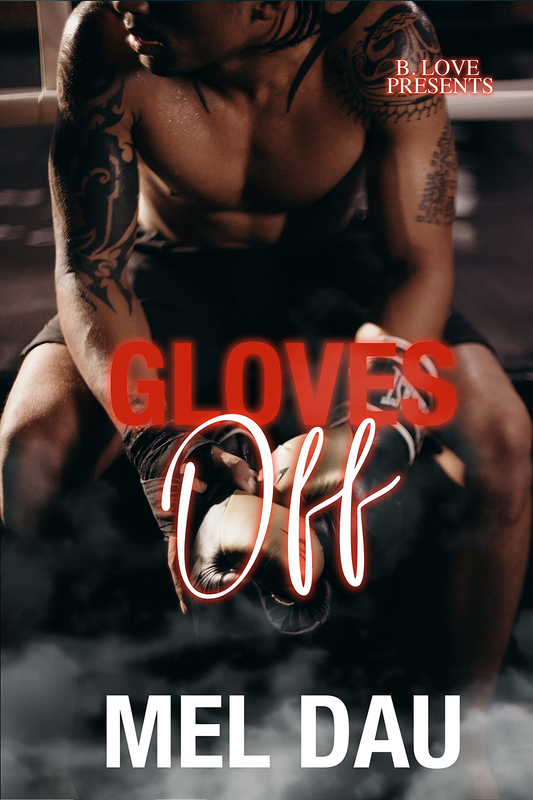 Gloves Off (Kindle Edition)