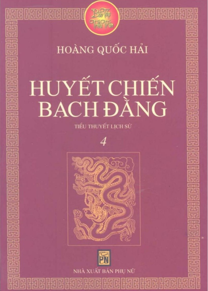 Huyết Chiến Bạch Đằng (Bão Táp Triều Trần, #4)