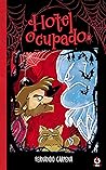 Hotel ocupado by Fernando Ariel Carpena