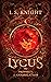 Lycus: The Prophecy of Anni...