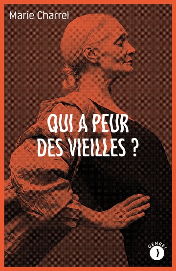 Qui a peur des vieilles ? (Paperback)
