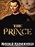 The Prince by Niccolo Machi...