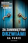 Za zamkniętymi dr...