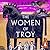 The Women of Troy (Women of Troy, #2) by Pat Barker