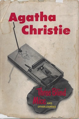 Three Blind Mice and Other Stories