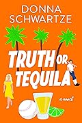 Truth or Tequila (Grand Slam, #1)