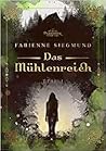 Das Mühlenreich (Das Mühlenreich, #1) Das Mühlenreich (Das Mühlenreich, #1)