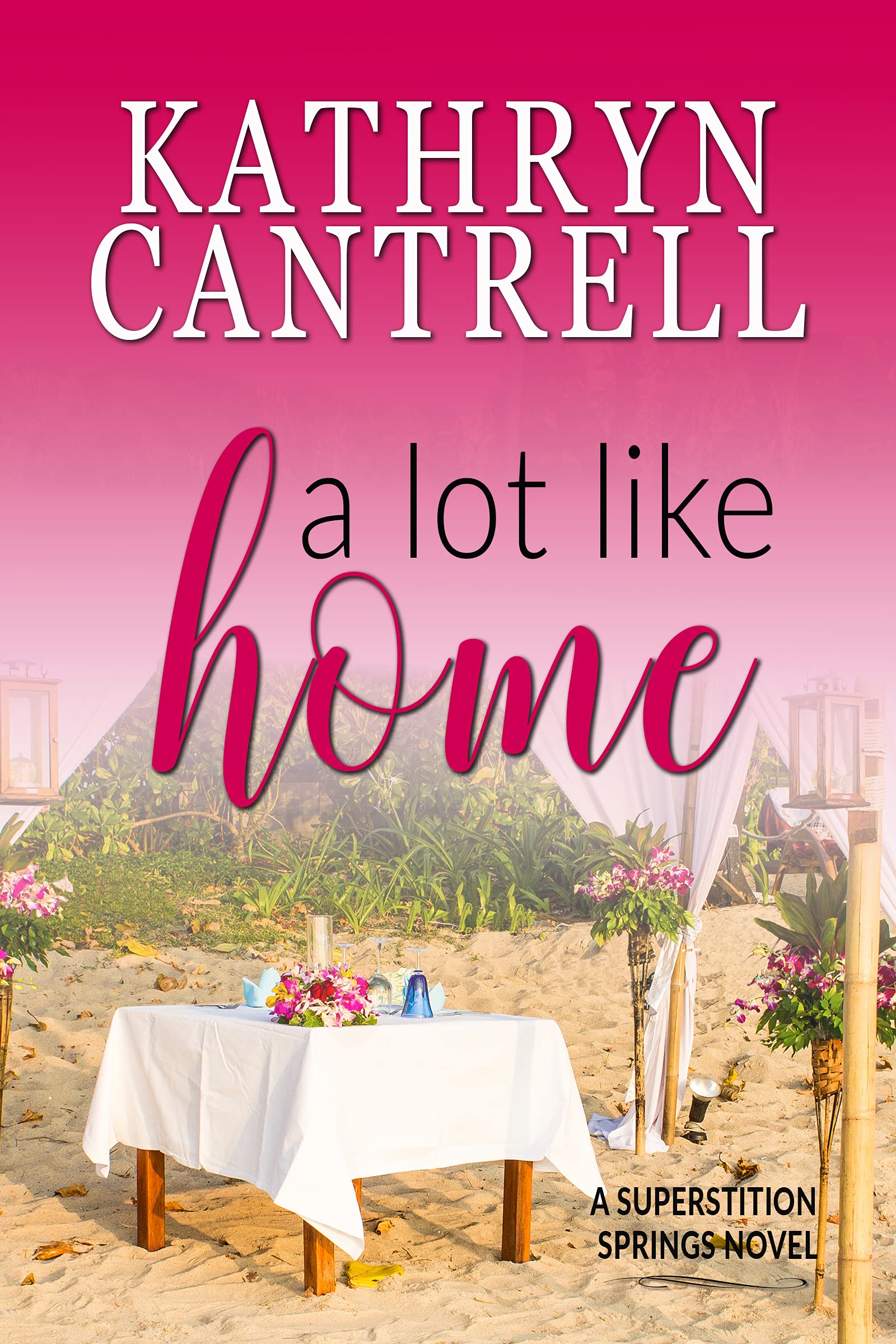 A Lot Like Home (A Lot Like Home, #1)