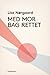 Med mor bag rattet