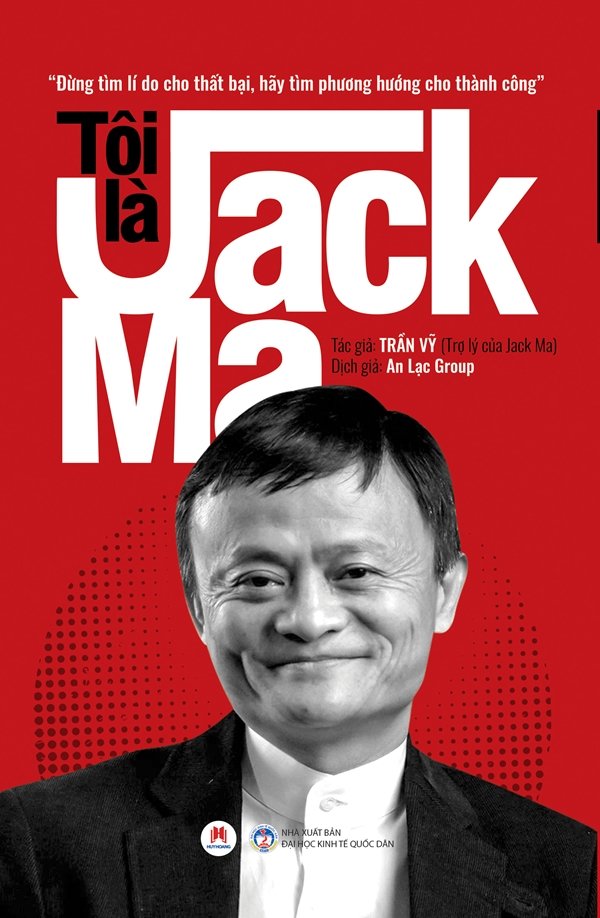 Tôi là Jack Ma (Hardcover)