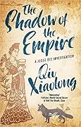 The Shadow of the Empire: A Judge Dee Investigation