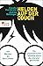 Helden auf der Couch: Von Werther bis Harry Potter – ein psychiatrischer Streifzug durch die Literaturgeschichte (German Edition)