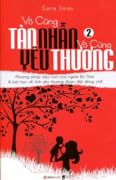Vô Cùng Tàn Nhẫn Vô Cùng Yêu Thương 2