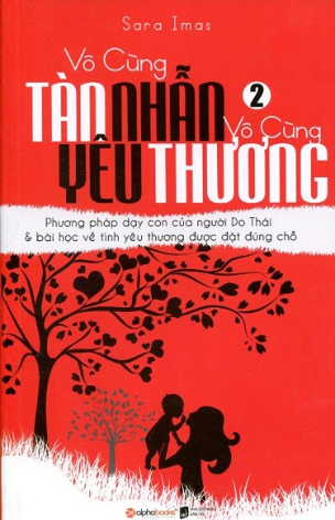 Vô Cùng Tàn Nhẫn Vô Cùng Yêu Thương 2