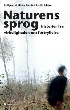 Naturens sprog historier fra virkeligheden om fortryllelse