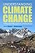 Understanding Climate Chang...