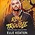 Real Trouble (West Coast Forensics, #1)