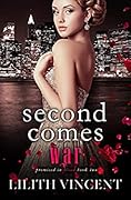 Second Comes War (Promised in Blood, #2) 