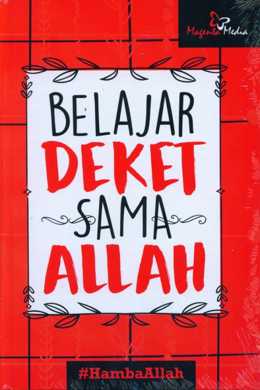 Belajar Deket Sama Allah (Hardcover)