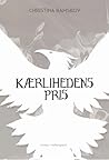 Kærlighedens pris by Christina Ramskov