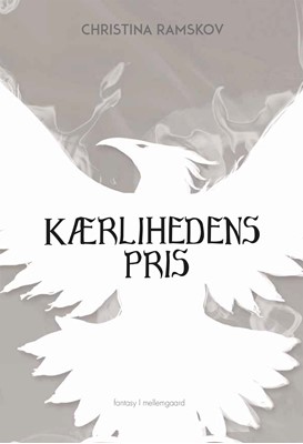 Kærlighedens pris (Fønixens Hjerte #8)