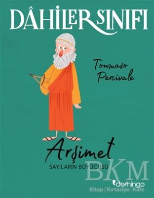 Dahiler Sınıfı - Arşimet Sayıların Büyücüsü (Paperback)