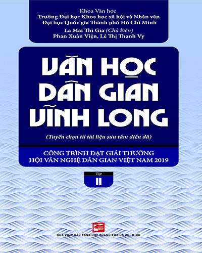 VĂN HỌC DÂN GIAN VĨNH LONG - Tập 2 (Tuyển chọn từ tài liệu sưu tầm điền dã)