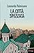 La città spezzata