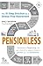 Pensionless: The 10-Step Solution for a Stress-Free Retirement