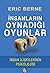 Insanlarin Oynadigi Oyunlar; Insan Iliskilerinin Psikolojisi