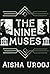 The Nine Muses by Aisha Urooj