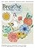 Breathe - The Mindfulness S...