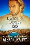 Bewitch the Darkness