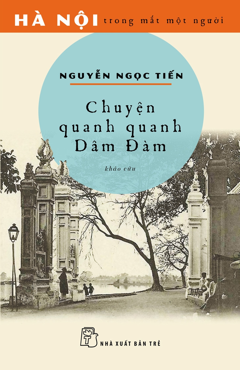 Chuyện quanh quanh Dâm Đàm (Paperback)