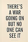 There's a War Goi...